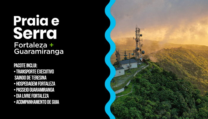 Fortaleza com Guaramiranga 29 a 31 Mai