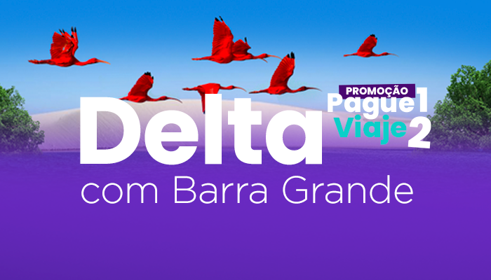 Excursão para Delta com Barra Grande 2 a 4 de Agosto