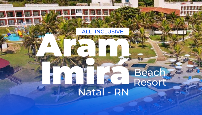 Resort Aram Imirá Natal - RN Julho