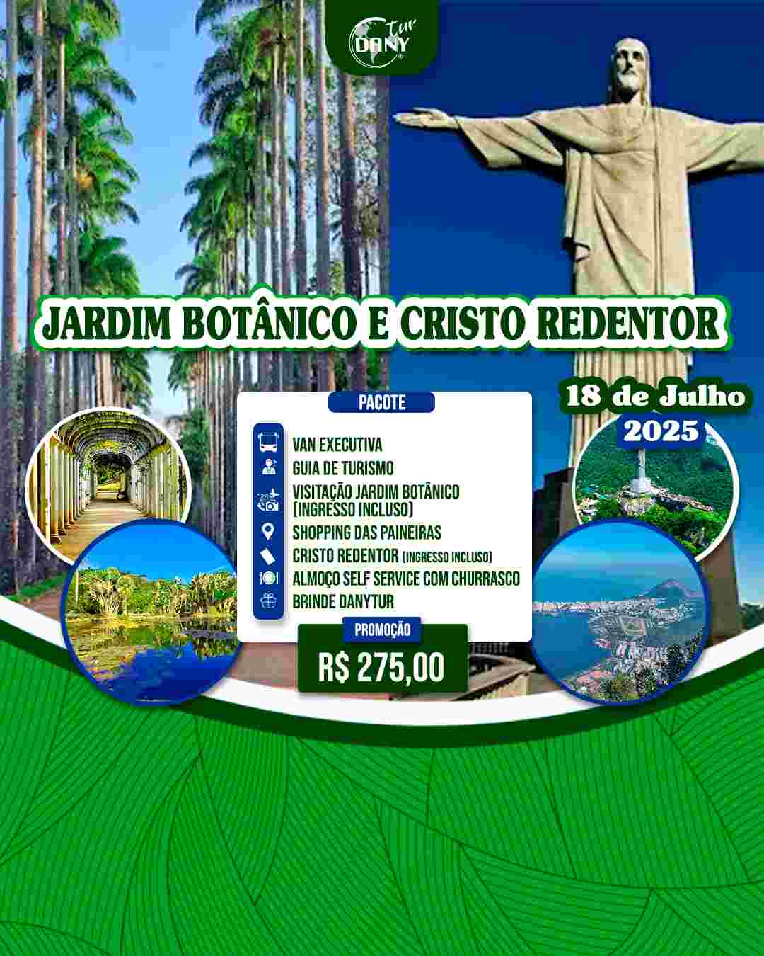 Jardim Botânico e Cristo Redentor
