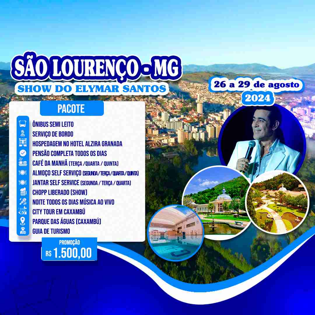 Excursão para São Lourenço - MG - Show Elymar Santos