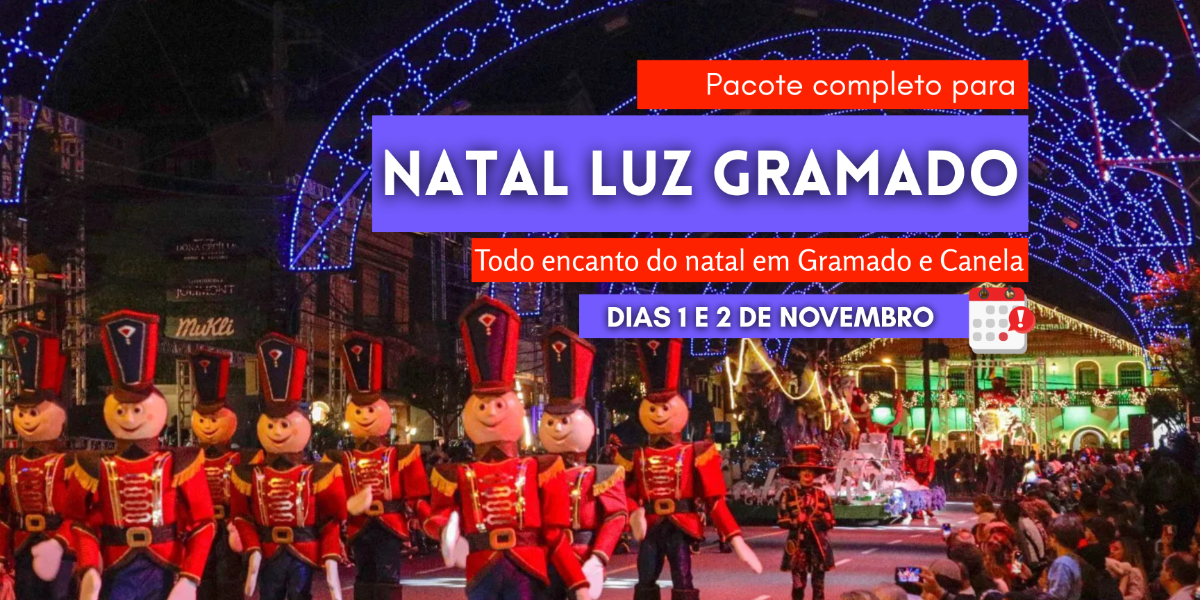 Natal Luz em Gramado e Canela