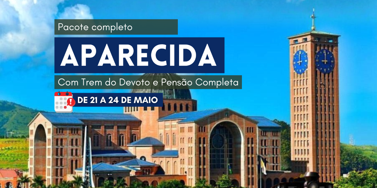 Pacote Completo para Aparecida
