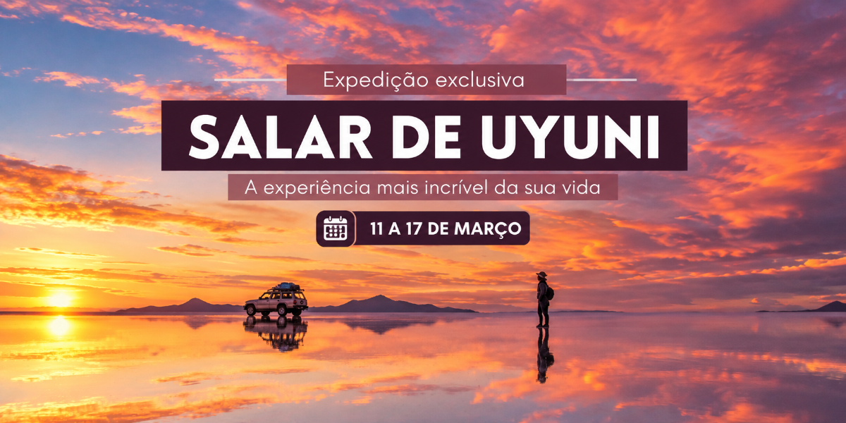 Salar do Uyuni + Atacama