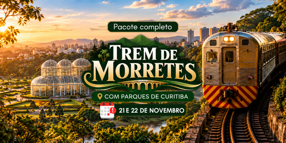 Trem de Morretes e Curitiba