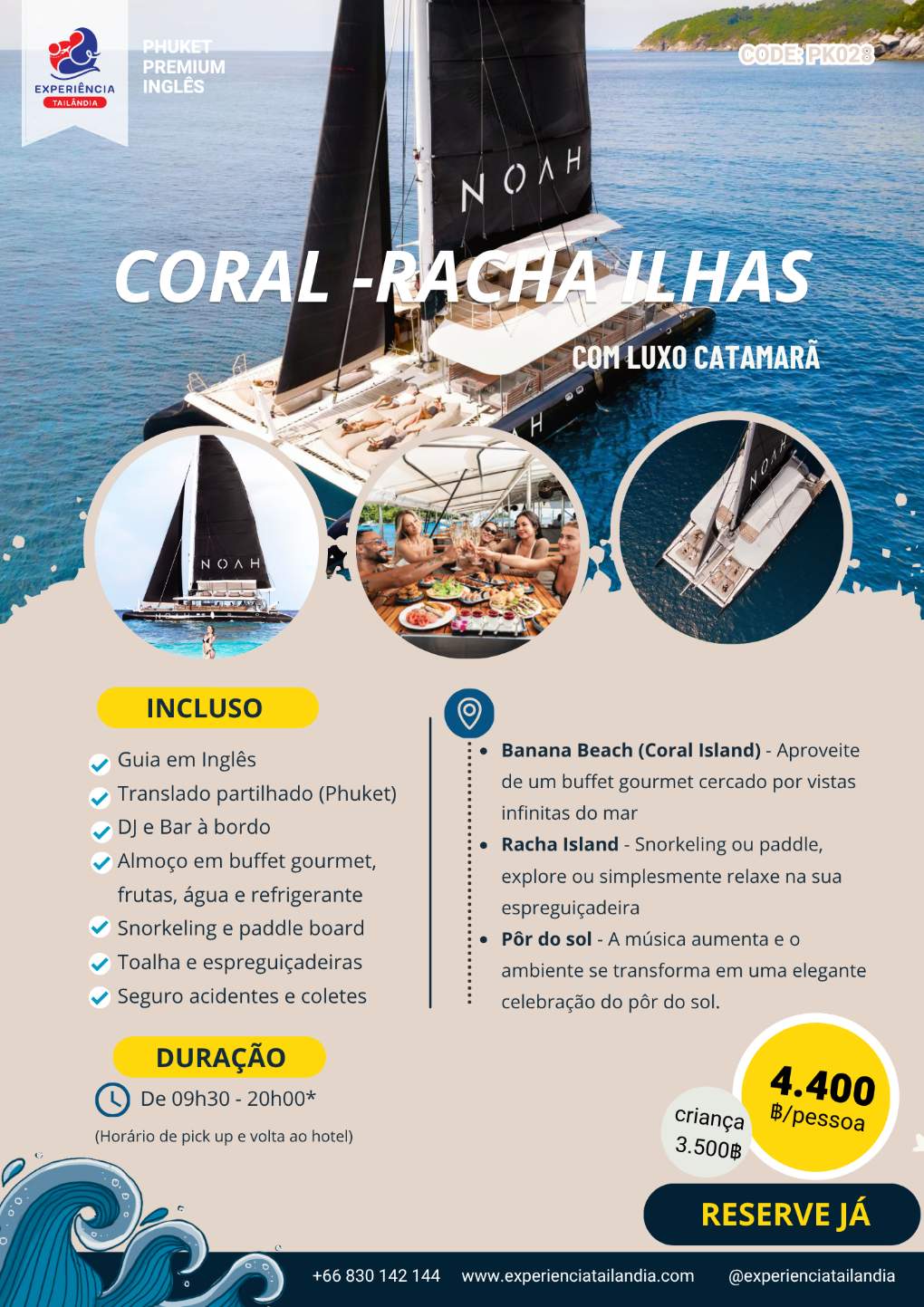 Tour Ilhas Coral e Racha com Catamarã de Luxo (PK028)