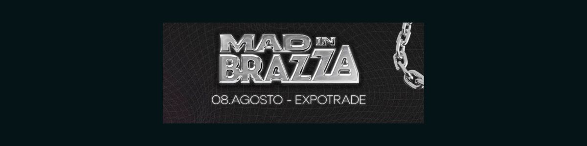 Excursão Mad In Brazza 08/08/2026