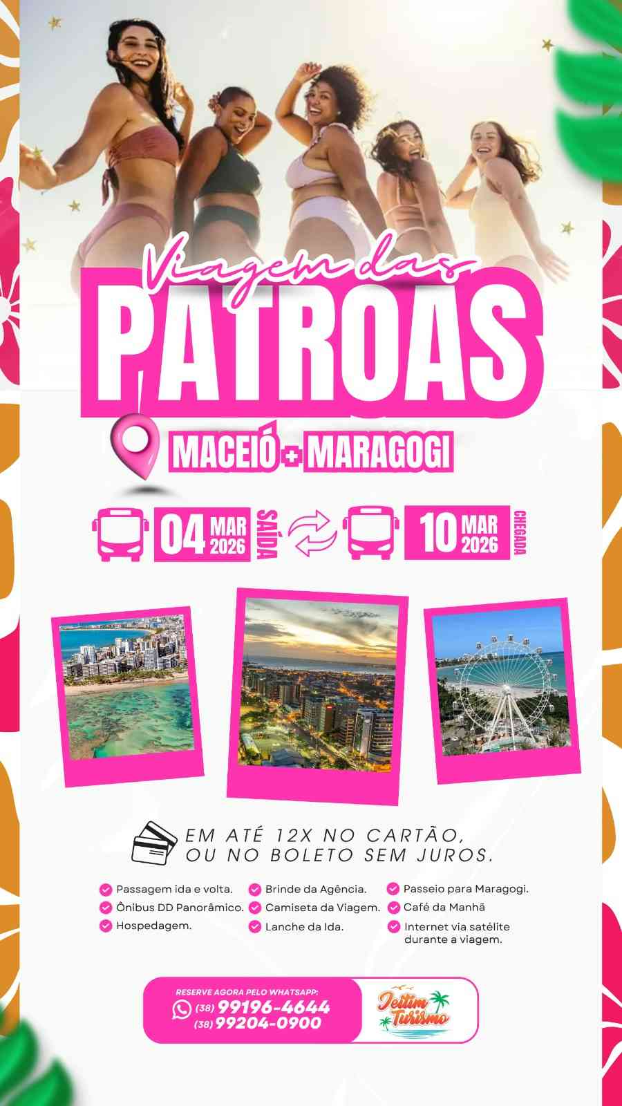 VIAGEM DAS PATROAS - MACEIÓ AL