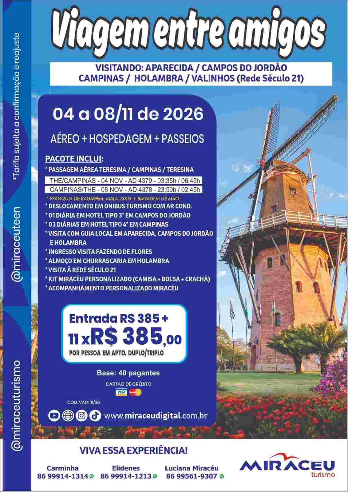 VIAGEM ENTRE AMIGOS - APARECIDA COM HOLAMBRA
