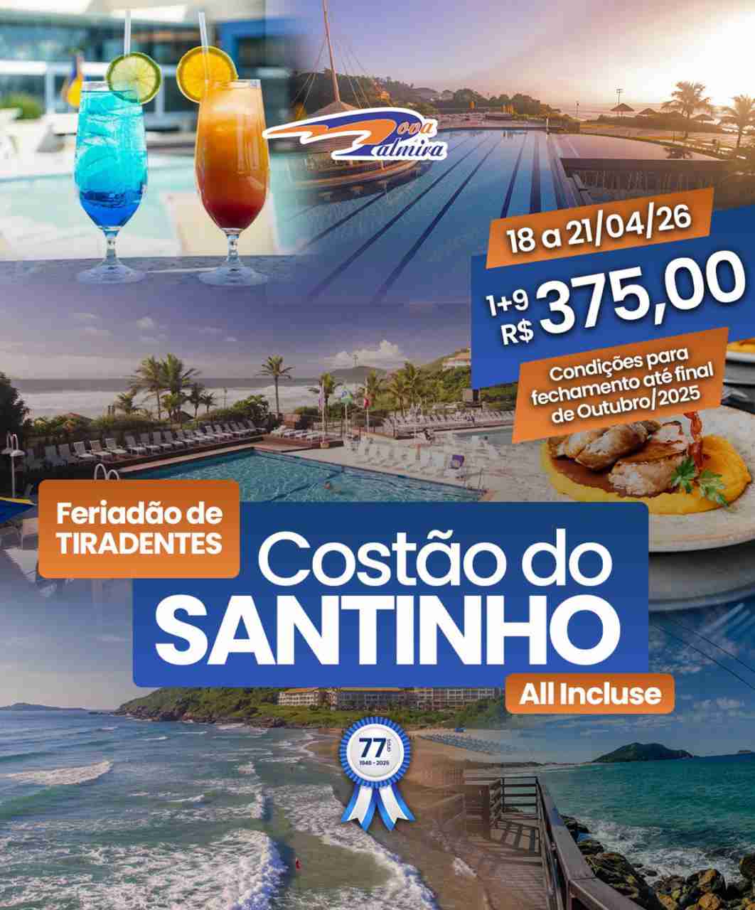 FERIADÃO NO COSTÃO DO SANTINHO!