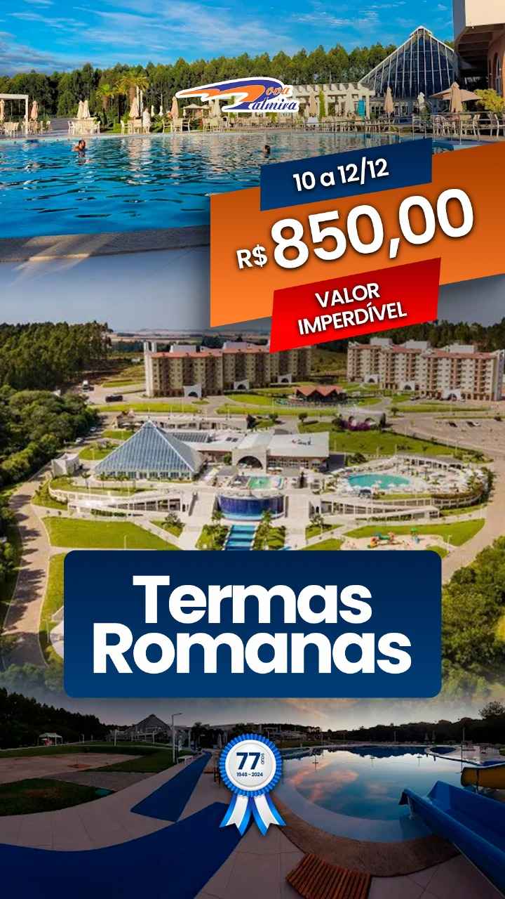 PROMOÇÃO IMPERDÍVEL TERMAS ROMANAS