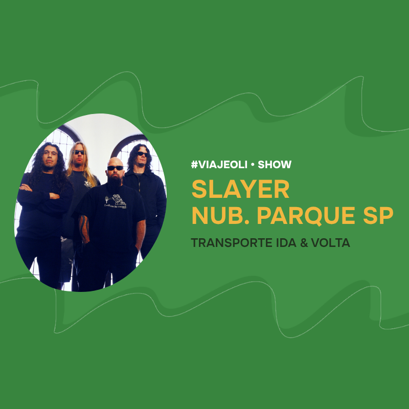 Transporte Show do SLAYER