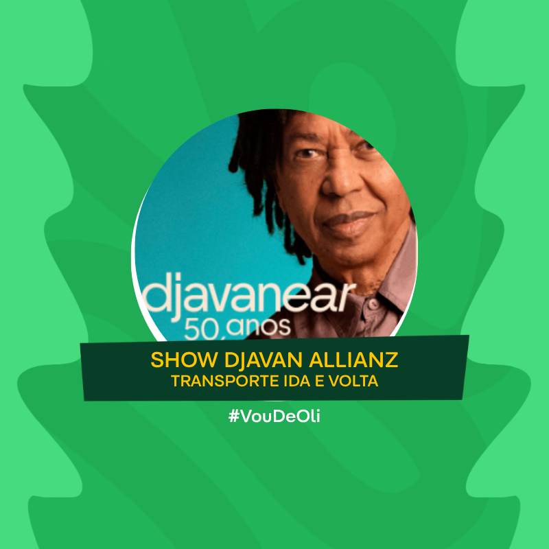 Transporte Show Djavan 50 Anos