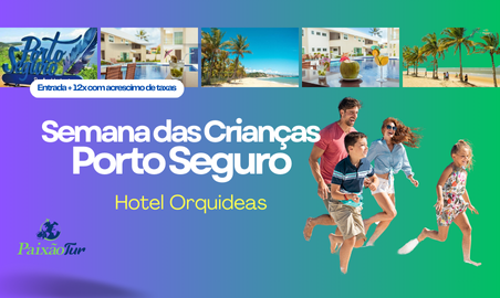 Semana das Crianças Porto Seguro -2024