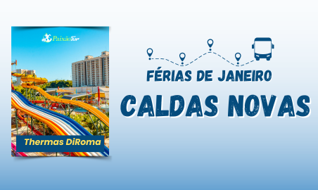 FÉRIAS DE JANEIRO EM CALDAS NOVAS