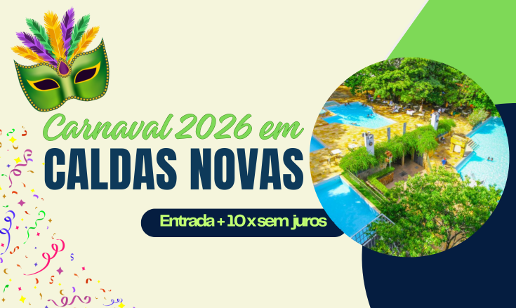 CARNAVAL- CALDAS NOVAS - Fev/2026