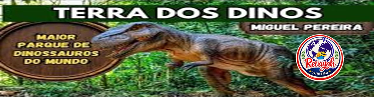 PARQUE DOS DINOSSAUROS & MIGUEL PEREIRA