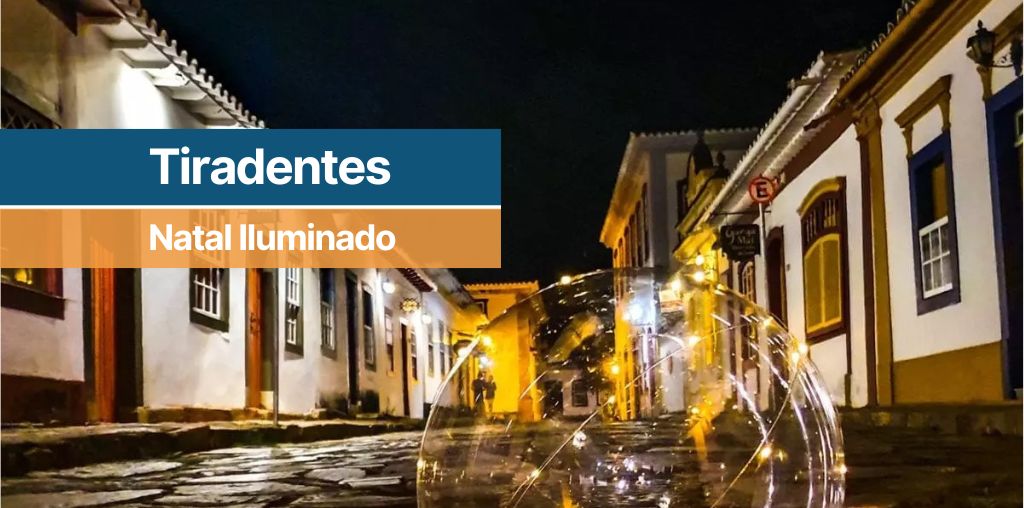 Tiradentes com Natal Iluminado