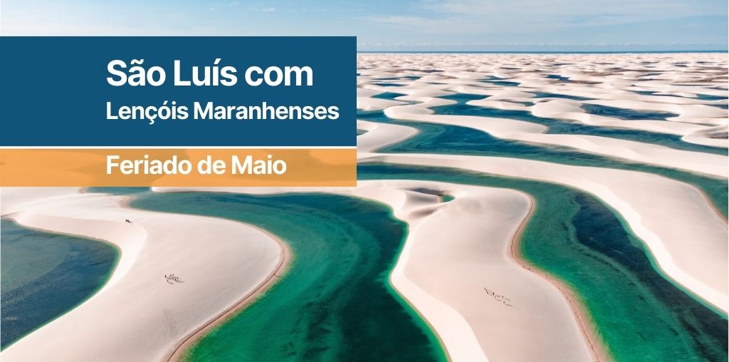 São Luís com Lençóis Maranhenses