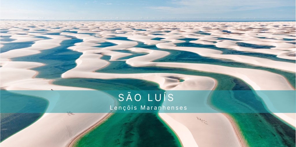 São Luís com Lençóis Maranhenses