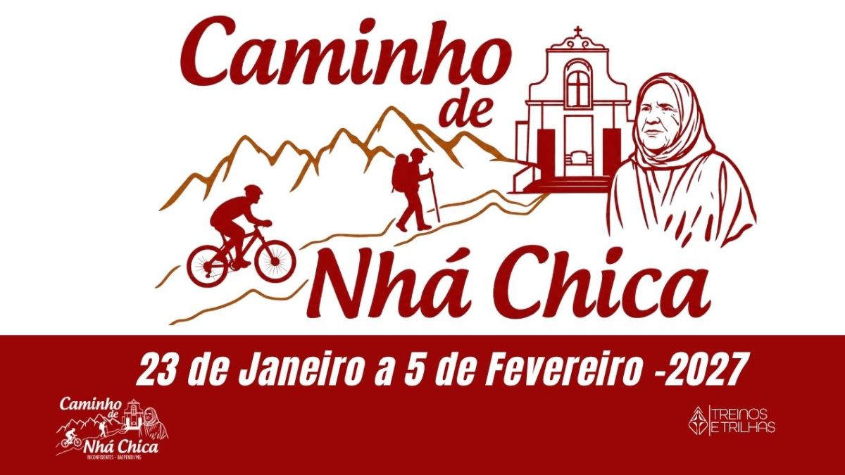 Caminho de Nhá Chica - Jan/Fev 2027