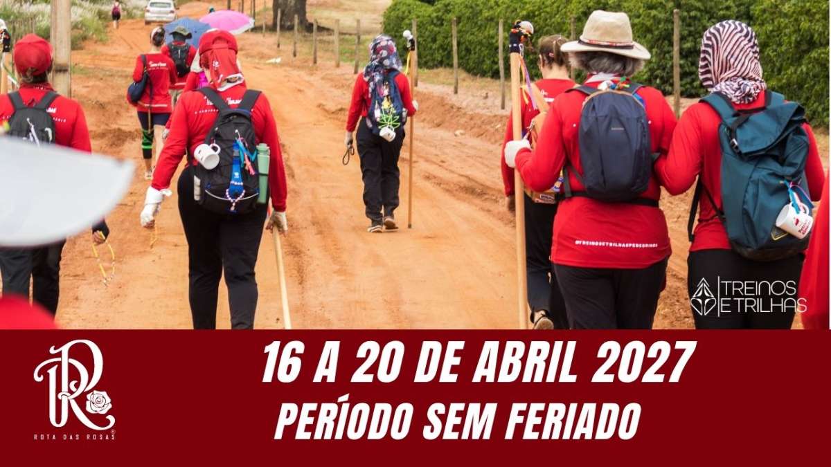 Rota das Rosas - Abril 2027