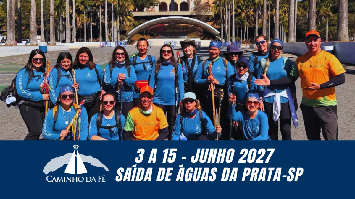 Caminho da Fé - Junho 2027 - Águas da Prata