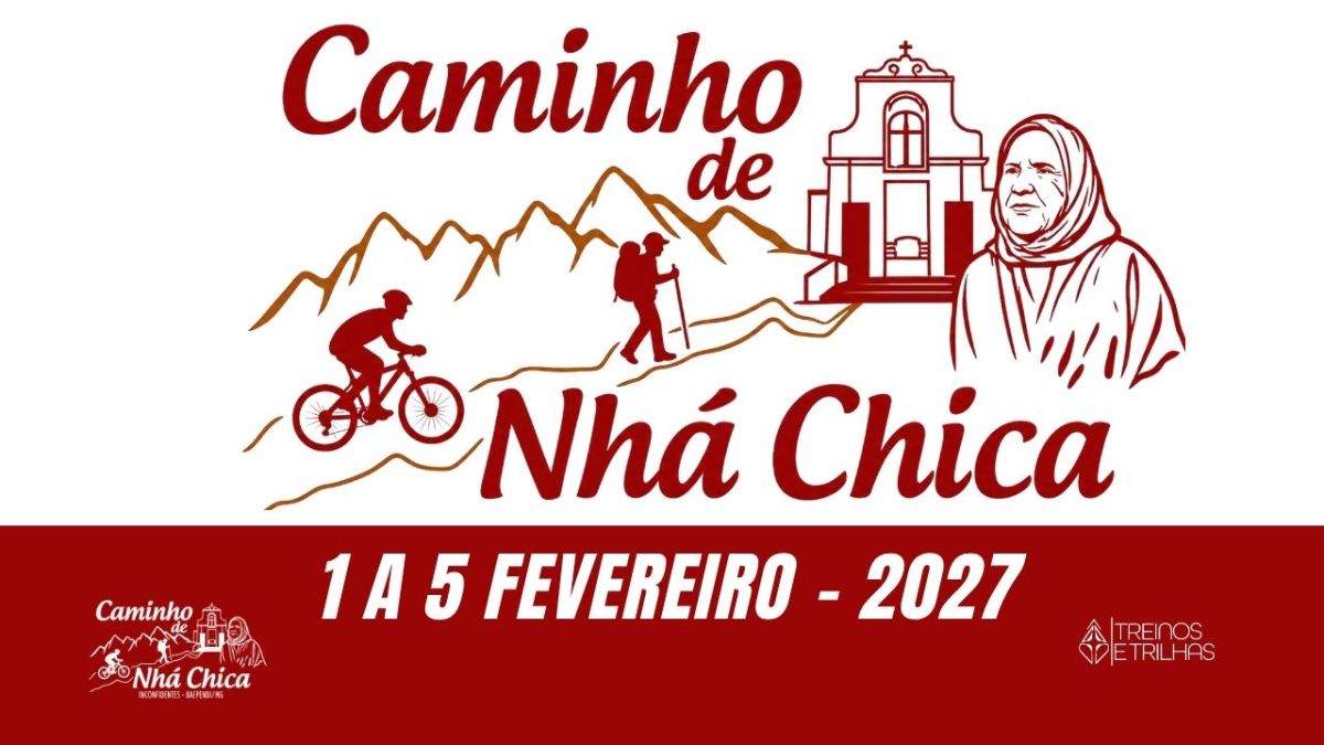 Caminho de Nhá Chica - Fev 2027