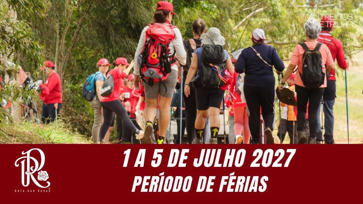 Rota das Rosas - Julho 2027