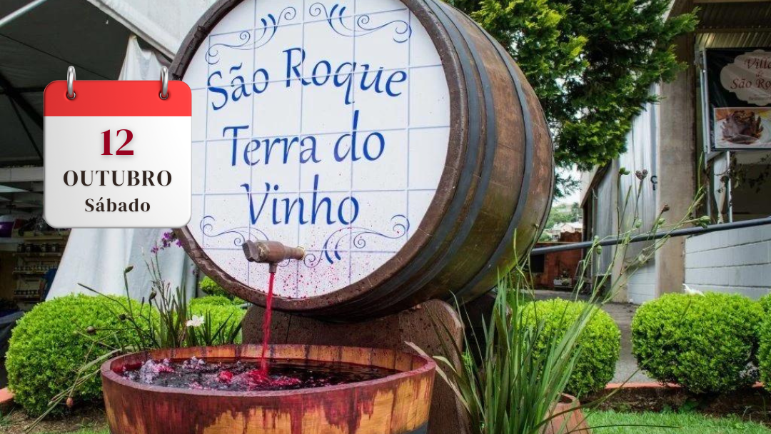 ROTA DO VINHO DE SÃO ROQUE - 12/10