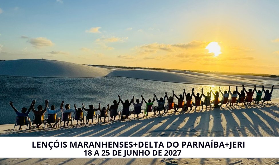 LENÇÓIS MARANHENSES+JERI+DELTA DO PARNAIBA